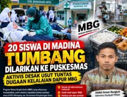 20 Siswa di Madina Tumbang, Dilarikan ke Puskesmas  Aktivis Desak Usut Tuntas Dugaan Kelalaian Dapur MBG