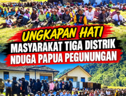 PERNYATAAN YANG MENYAYAT HATI DARI MASYARAKAT 3 DISTRIK KABUPATEN NDUGA PAPUA PEGUNUNGAN